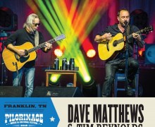 Dave Matthews & Tim Reynolds: 2018 Pilgrimage Music Festival in Franklin, TN