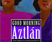 Los Lobos:  New Louie Pérez Book ‘Good Morning, Aztlán: The Words, Pictures and Songs’ 2018