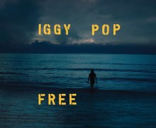Iggy Pop ‘Free’ New Album/Song 2019
