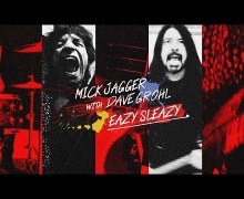 Mick Jagger w/ Dave Grohl “Eazy Sleazy” – New SONG/VIDEO – 2021