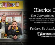 Kevin Smith’s Clerks III at The Beacon Theatre – Movie Screening w/ Q&A – 2022- Tickets – Trailer – 3
